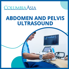 Columbia Asia Hospital PJ - Abdomen and Pelvis Ultrasound