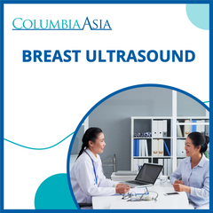 Columbia Asia Hospital PJ - Breast Ultrasound
