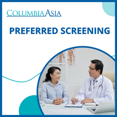 Columbia Asia Hospital PJ - Preferred Screening